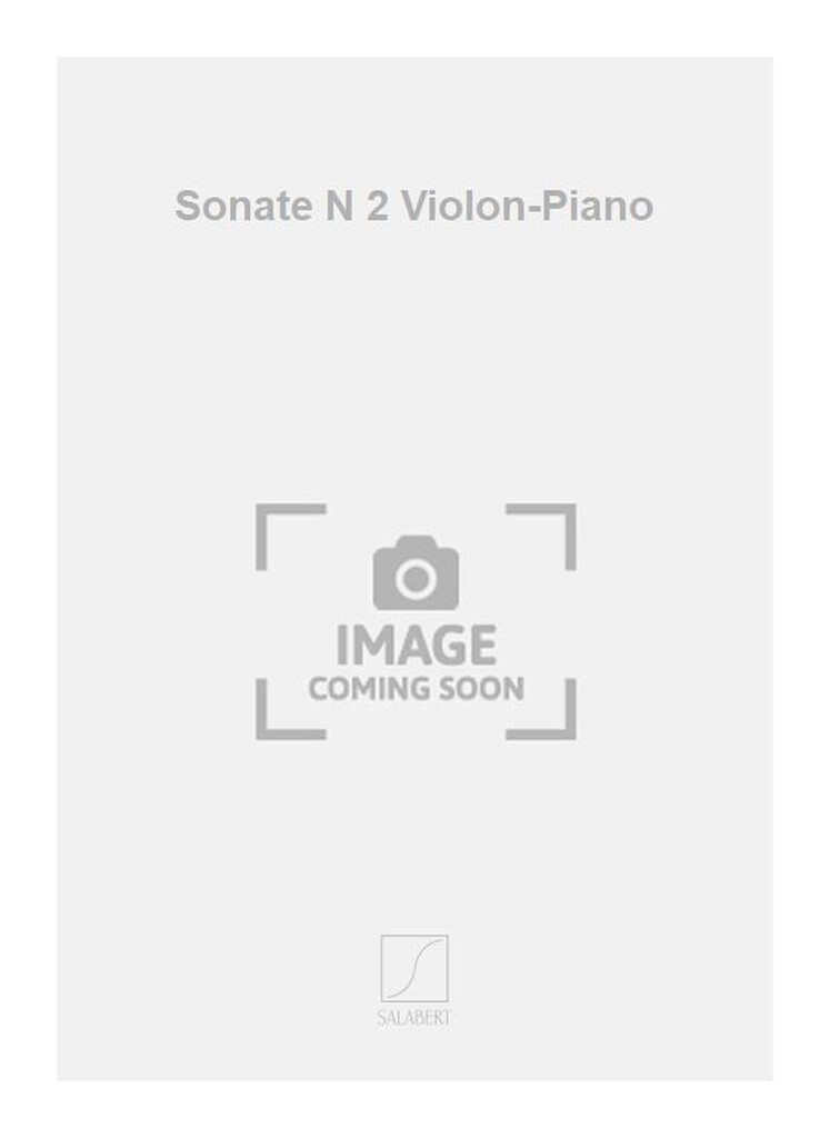 Sonate N 2 Violon-Piano